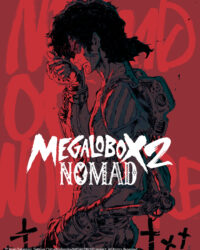 Tay đấm tối thượng Megalo Box Phần 2
