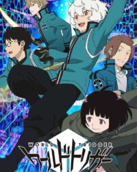 World Trigge (Phần 1)